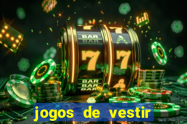 jogos de vestir anos 2000